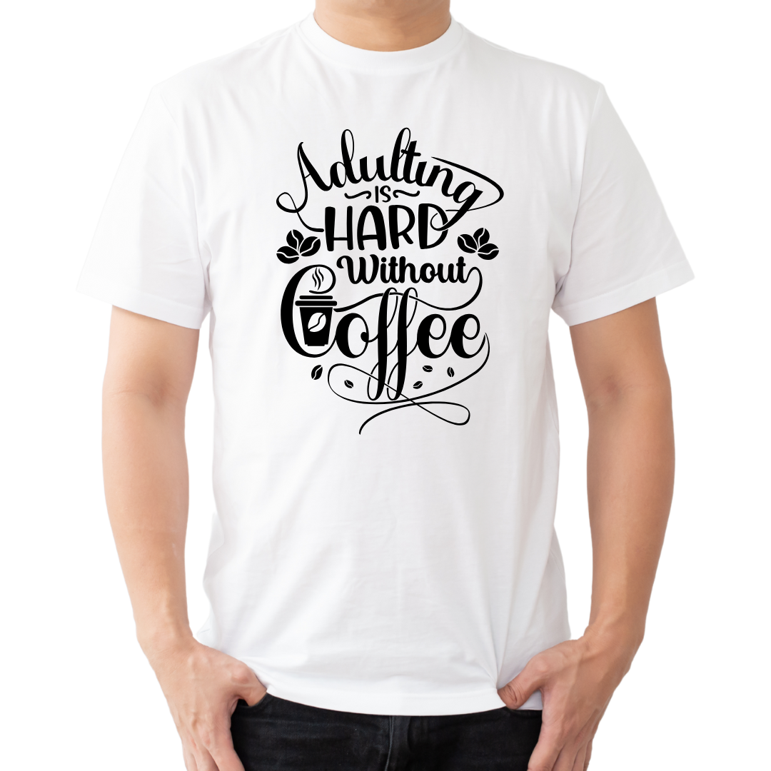 Morning Mood White T-Shirts – Adulting Without Coffee Quote