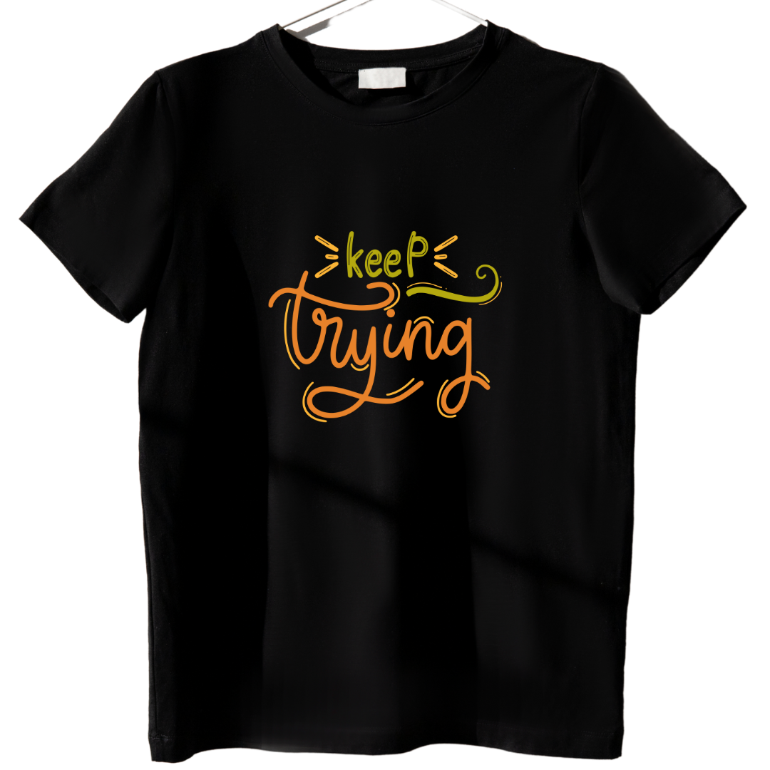 Trendy Motivational Black T-Shirts – Keep Trying Design