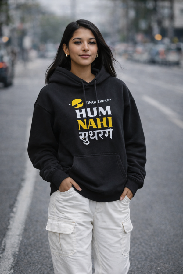 Zingleberry "Hum Nahi Sudhrenge" Graphic Oversized Hoodie for Men & Women