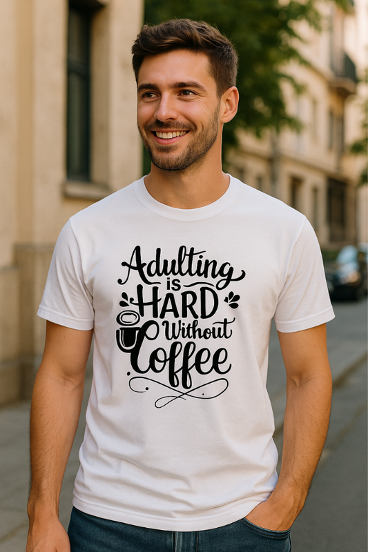 Morning Mood White T-Shirts – Adulting Without Coffee Quote