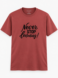 Zingleberry Never Stop Learning red 100% pure cotton round neck T-shirt for men with black motivational typography print.